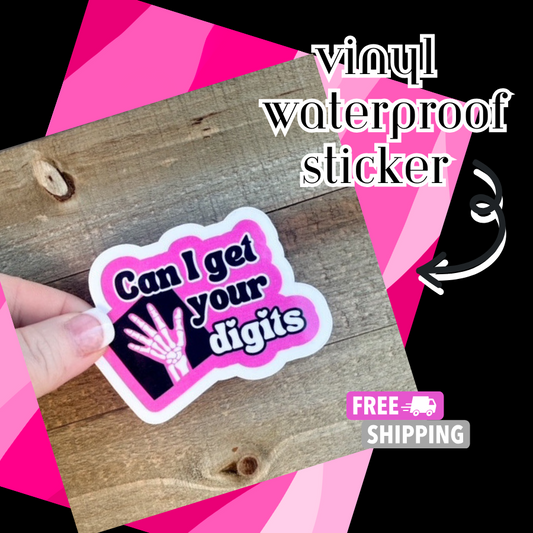 Can I Get Your Digits | Vinyl Waterproof Sticker | Funny Xray Sticker | Xray Humor