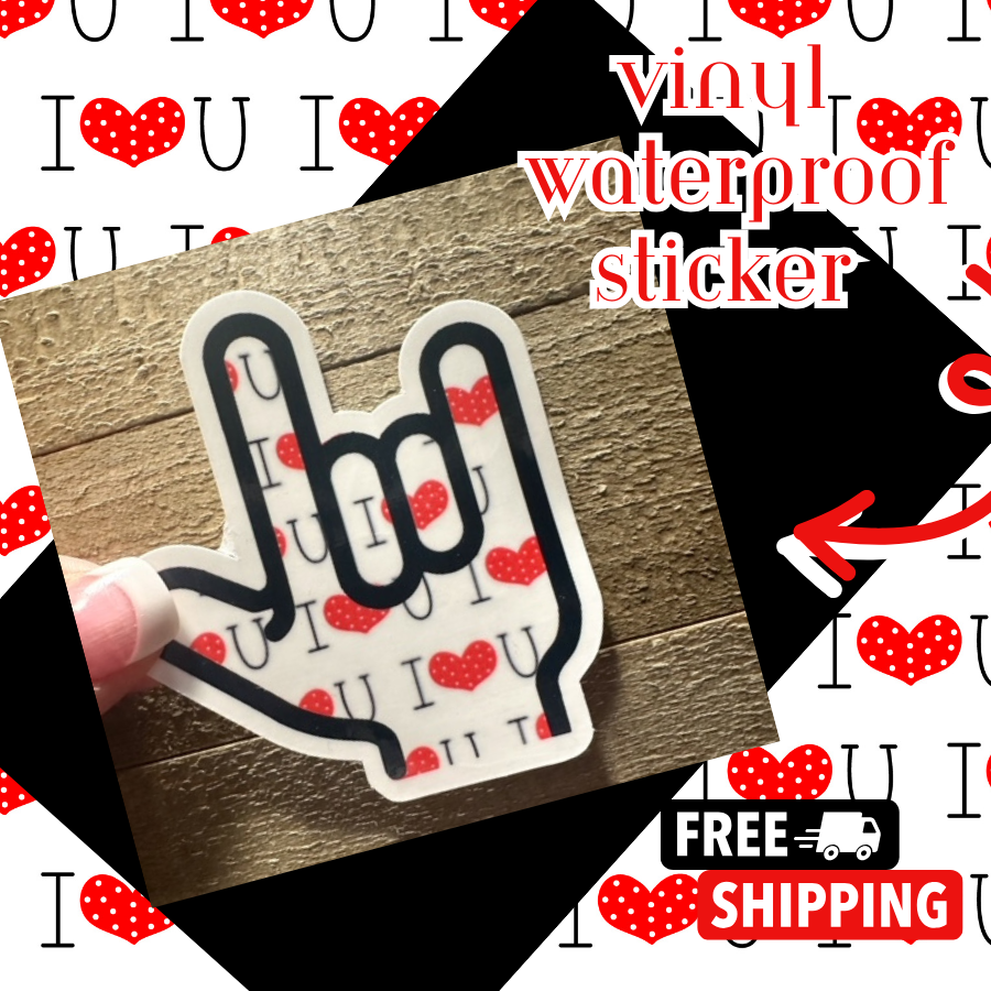 I Love You - Sign Language | Vinyl Waterproof Sticker